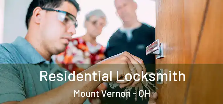 Residential Locksmith Mount Vernon - OH