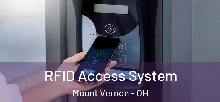  RFID Access System Mount Vernon - OH